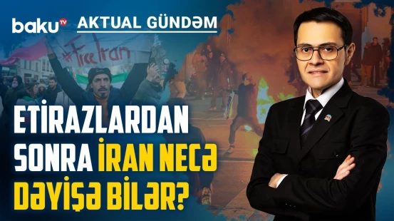 İran etirazlarının mahiyyətində ABŞ və İsrail faktoru var? - AKTUAL GÜNDƏM