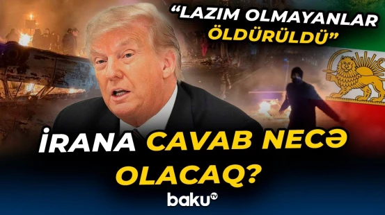 Trampdan İranda əks-səda yaradacaq anons | ABŞ hərəkətə keçir! - Baku TV