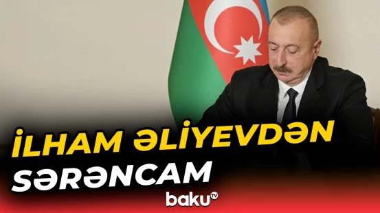 Prezident İlham Əliyev mühüm sərəncam imzaladı - Baku TV