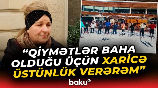 Qışda istirahət harada daha sərfəlidir? - Baku TV