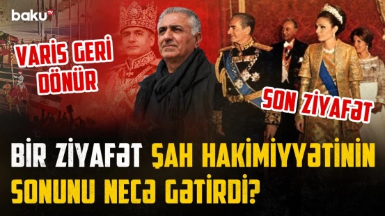 Şahın bağışlanmayan səhvi, varisin qayıdışı: İranda şah hakimiyyəti niyə devrilmişdi? - ARAŞDIRMA