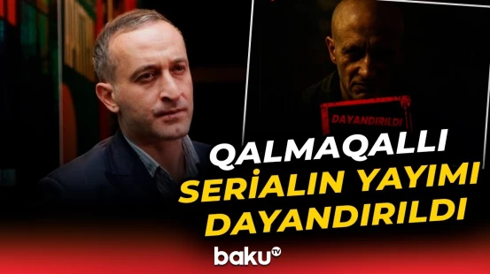 Kinoteatr serialın növbəti bölümlərinin yayımlanmayacağını açıqlayıb - Baku TV