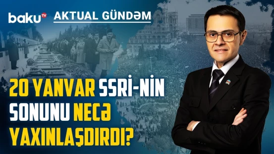 Sovet tankları Bakıya niyə girirdi və kimə mesaj verirdi? - AKTUAL GÜNDƏM