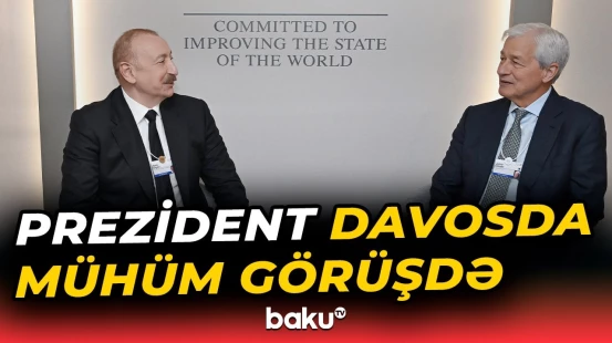 İlham Əliyev Davosda "J.P. Morgan" şirkətinin sədri və baş icraçı direktoru ilə görüşdü - Baku TV
