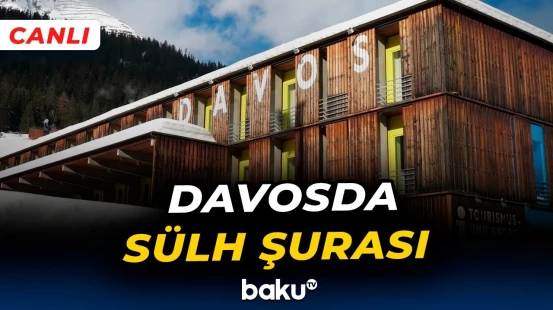 Dünyanın diqqəti Davosda | Sülh Şurasının iclası - Baku TV CANLI