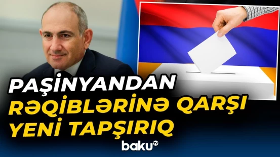 Ermənistanın Baş naziri birpartiyalı hökumət qurmağa nail olacaq? - Baku TV