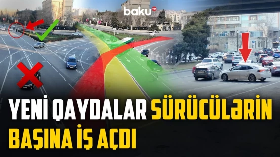 Yollarda dəyişiklik etdilər, problem niyə artdı? | Əks-təsir yaradan qayda - NECƏ OLMALIDIR?