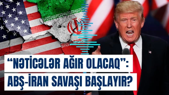 İrandan ABŞ-yə gözlənilməz hədə | Ara yenidən qarışır? - "Müharibə başlaya bilər, amma..." - Baku TV