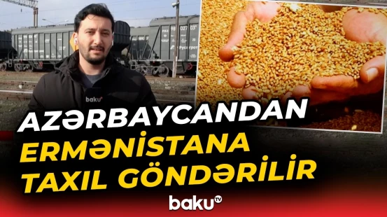 Azərbaycandan Ermənistana növbəti taxıl tədarükü - Baku TV
