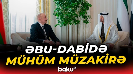 İlham Əliyevin BƏƏ Prezidenti ilə görüşü olub - Baku TV