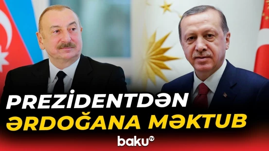 İlham Əliyev Türkiyədəki zəlzələnin 3-cü ildönümü ilə bağlı Ərdoğana məktub ünvanlayıb - Baku TV
