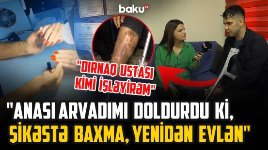 "Ailəm üçün 2 "smen" işləyirdim, "KamAZ"a girdim" - Əlil kişini arvadı niyə atdı? - ARZUNUN VAXTI