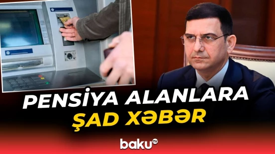 Nazir müavini pensiya artımı ilə bağlı mühüm detalları açıqladı - Baku TV