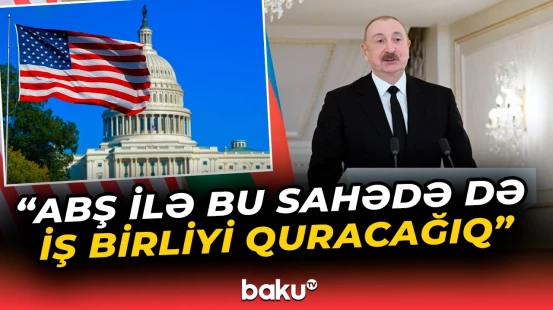 Azərbaycan və ABŞ antiterror əməliyyatlarında əməkdaşlıq edəcək - Baku TV