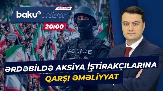 İranın şimalında 100 nəfər saxlanıldı | Ərdəbildə nə baş verir? - Baku TV CANLI