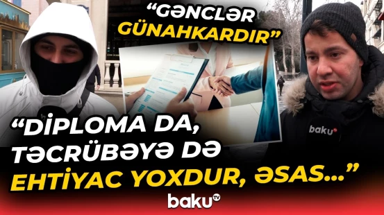 Təcrübə olmadan necə iş tapaq? - “Tələbələrlə də əmək müqaviləsi imzalanacaq” - Baku TV