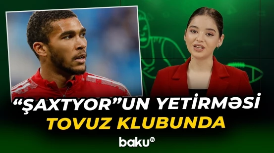 "Turan Tovuz"un yeni transfer etdiyi oyunçu kimdir? - Baku TV