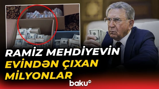 Ramiz Mehdiyevin evindən görün nə qədər pul tapıldı - Baku TV