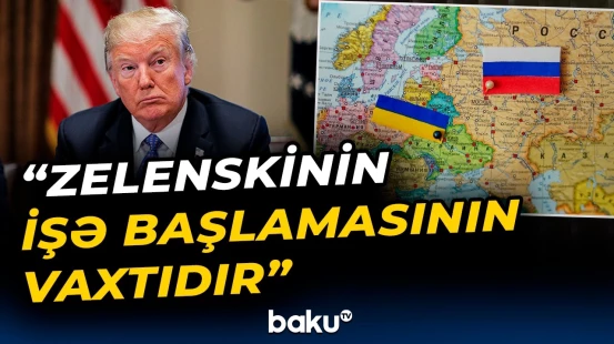 Tramp Rusiya-Ukrayna müharibəsindən danışdı | ABŞ Qrenlandiyanı əldə etmək istəyir? - Baku TV