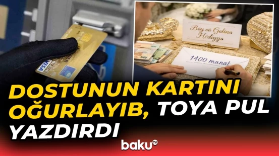 Dostunun 1400 manat pulunu oğurlayan şəxs saxlanıldı - Baku TV