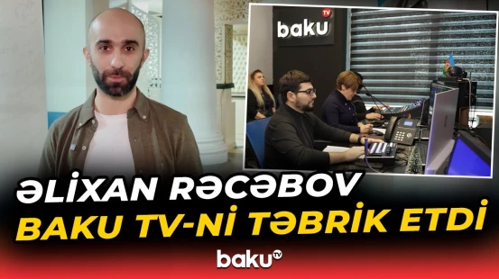 "Bütün xəbərləri Baku TV-dən oxuyuram" | Tanınmış aktyordan təbrik