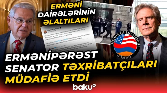 Erməni dairələri ilə əlbir olanlar | Vaşinqtondakı təxribata dəstək verən senator kimdir? - Baku TV