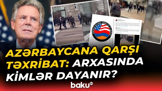 Vaşinqtonda antimilli ünsürlərin Azərbaycana qarşı təxribat cəhdi - Baku TV