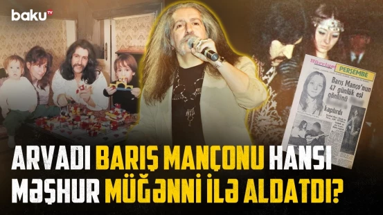 Saçlarına görə silahlı hücuma məruz qalan Barış Manço Bakıya niyə gəlmişdi? - ARAŞDIRMA