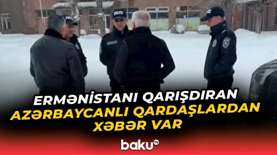 Ermənistana səfər edən azərbaycanlı qardaşlar barədə təcili açıqlama - Baku TV