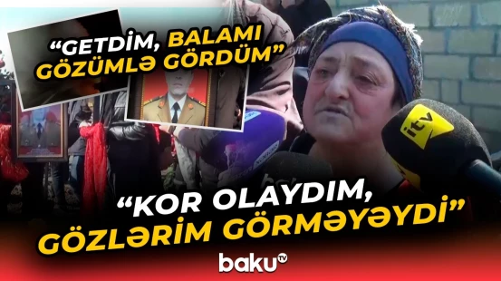 "Gözləyirdik ki, işdən gələcək" | Həlak olan FHN əməkdaşının yaxınları fəryad etdi - Baku TV