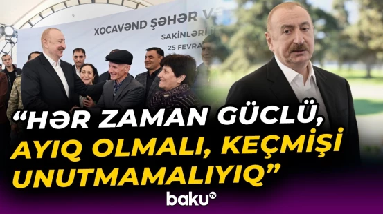 Bir daha xalqımızın başına belə fəlakətlər gəlməyəcək | İlham Əliyev - Baku TV