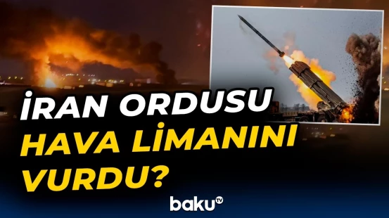 İranın hücumu bölgədə gərginliyi artırdı | ABŞ hərbi bazasında partlayış - Baku TV