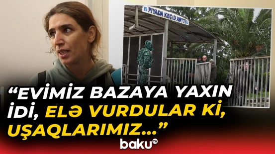 İrandan Azərbaycana təxliyə olunanlar baş verənləri danışdı | "Xüsusilə bu ərazini..." - Baku TV