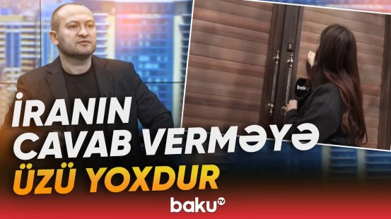 Qarşımıza çıxa bilmədilər | İran səfirliyi dron hücumunun hesabını verməkdən boyun qaçırır - Baku TV