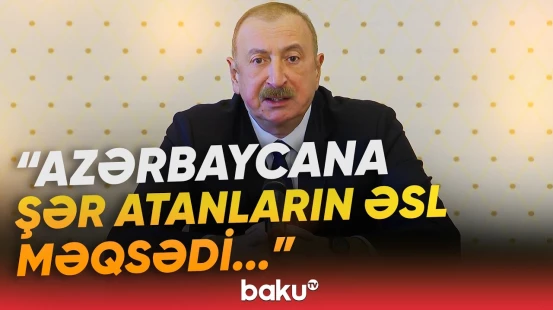 "Bizə qarşı çirkin kampaniyanı onlar aparırdı" | Azərbaycanı hədəfə alanlar ifşa olundu - Baku TV