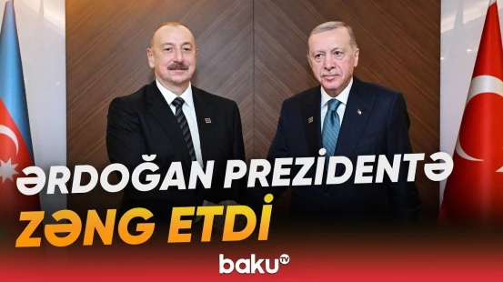 Türkiyə Prezidenti Azərbaycana dəstəyini ifadə etdi - Baku TV