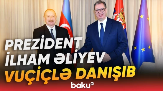 Serbiya və Azərbaycan liderləri arasında telefon danışığının detalları - Baku TV