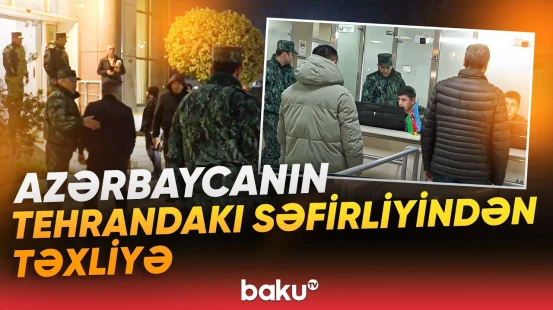 Konsulluq əməkdaşları İranın bu şəhərindən tam təxliyə edildi | Ayxan Hacızadədən açıqlama - Baku TV