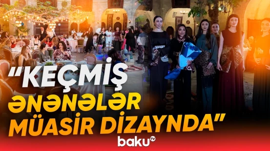 "Məfrəş" - Kəlbəcərin irsi mədəniyyət və yaradıcılıq festivalı keçirilib - Baku TV