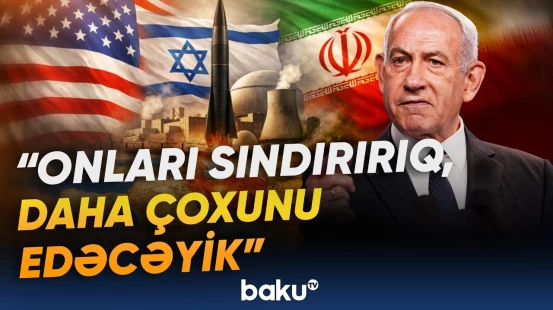 “İran xalqı zülmdən qurtulacaq” | İran və ABŞ-İsrail gərginliyi pik həddə - Baku TV