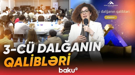 Azad Mirzəcanzadə inkişaf proqramının növbəti qalibləri elan olunub - Baku TV