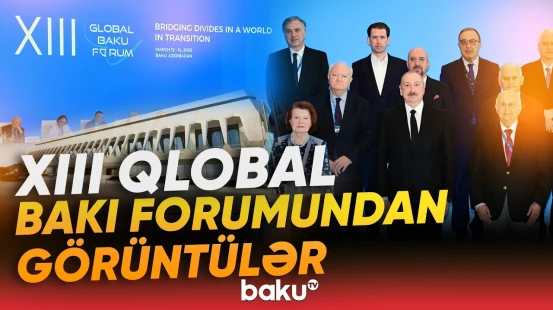 Prezident İlham Əliyev XIII Qlobal Bakı Forumunda - Baku TV