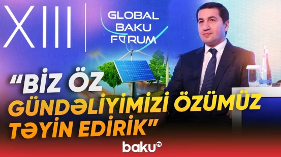 Hikmət Hacıyev enerji təhlükəsizliyindən bəhs etdi - Baku TV