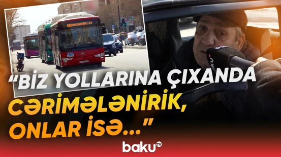 "Baxın, onlara görə..." | Avtobus sürücüləri niyə zolaqdan çıxırlar? - Baku TV