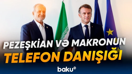 Liderlər telefonda nə danışdılar? | "ABŞ İrana hücumu dayandırmalıdır" - Baku TV