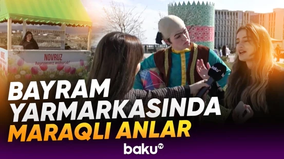 Ağdamda Novruz yarmarkası | Sakinlərin bayram həyəcanı - Baku TV