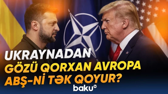 ABŞ-ni İran məsələsində Avropa niyə dəstəkləmir? | Savaşın gedişatında dilemma - Baku TV
