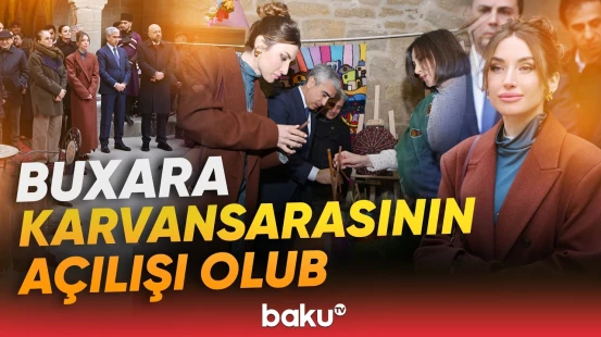 Burada fəaliyyət göstərəcək "BuxarArt" sənət məkanının təqdimatı keçirilib - Baku TV