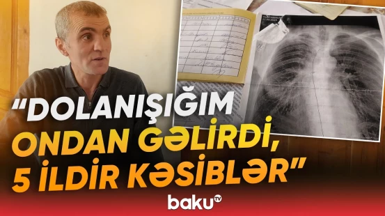 "Yata bilmirəm, nə vaxta qədər..." | Ağır xəstəlikdən əziyyət çəkən şəxs çıxılmaz durumda - Baku TV