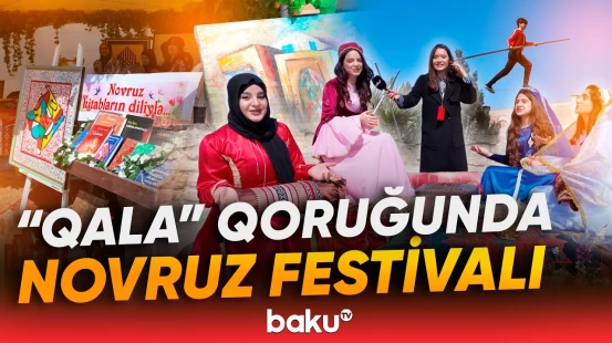 "Qala" qoruğunda Novruz şənliyi keçirilib - Baku TV